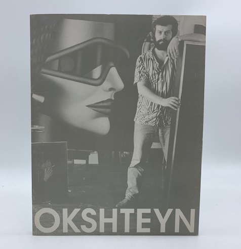 Shimon Okshteyn. Works from 1970-1987. Museum of Fine Arts, Springfield, Massachusetts; Eduard Nakhamkin Fine Arts, New York - San Francisco